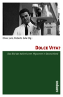 Dolce Vita, Made in Italy und Globalisierung